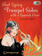 Hot Spicy Trumpet Solos with a Spanish Flair with Online Audio Access cover